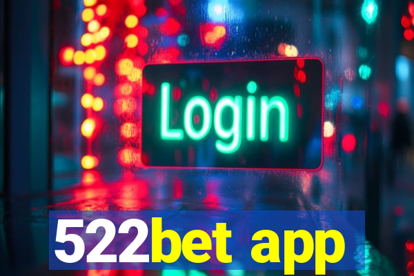 522bet app